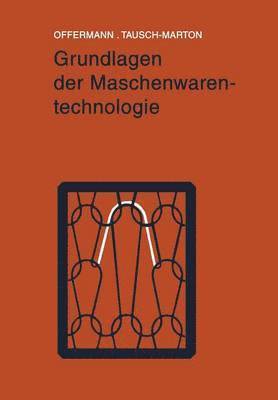 bokomslag Grundlagen der Maschenwarentechnologie