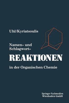 bokomslag Namen- und Schlagwortreaktionen in der Organischen Chemie