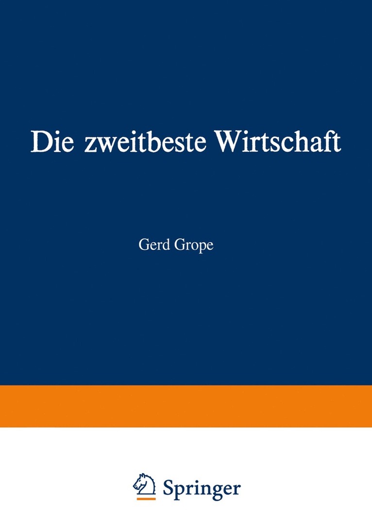 Gerd Grope - Die zweitbeste Wirtschaft, Häftad