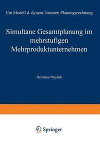 bokomslag Simultane Gesamtplanung im mehrstufigen Mehrproduktunternehmen