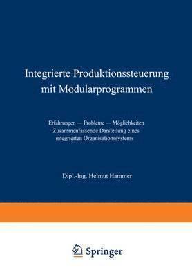 bokomslag Integrierte Produktionssteuerung mit Modularprogrammen