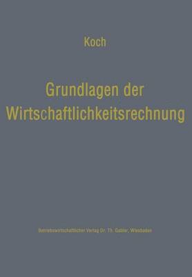 bokomslag Grundlagen der Wirtschaftlichkeitsrechnung