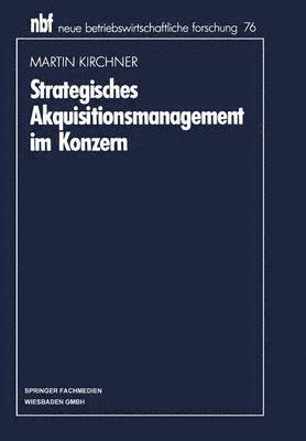 Strategisches Akquisitionsmanagement im Konzern 1