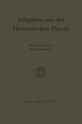 bokomslag Aufgaben aus der Theoretischen Physik