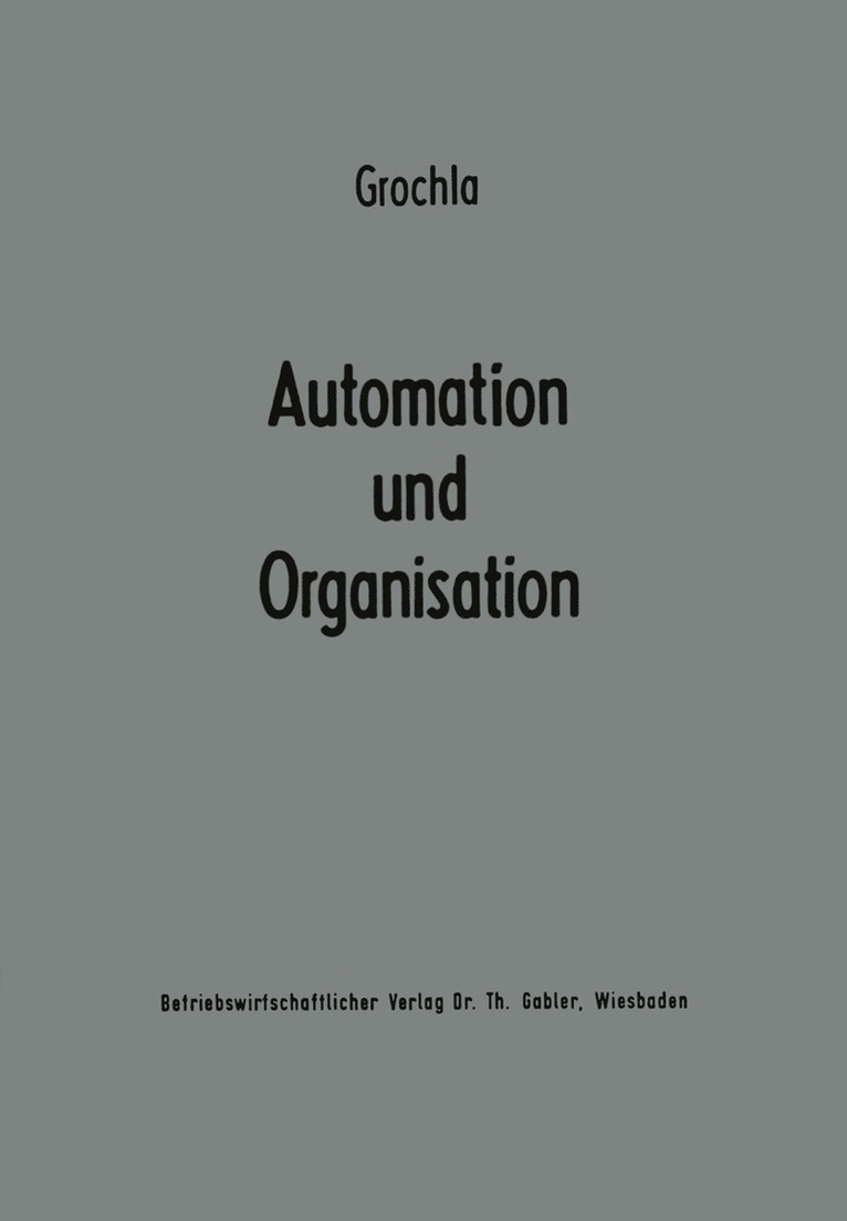 Erwin Grochla - Automation und Organisation, Häftad
