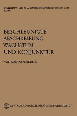 bokomslag Beschleunigte Abschreibung, Wachstum und Konjunktur