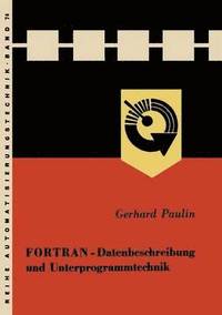 bokomslag FORTRAN - Datenbeschreibung und Unterprogrammtechnik