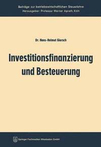 bokomslag Investitionsfinanzierung und Besteuerung