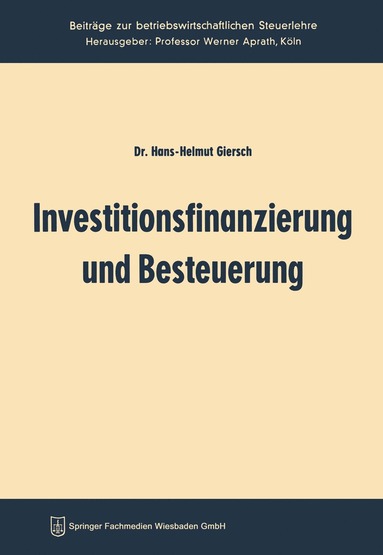 bokomslag Investitionsfinanzierung und Besteuerung