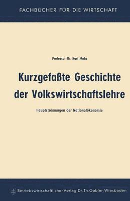 bokomslag Kurzgefaßte Geschichte der Volkswirtschaftslehre