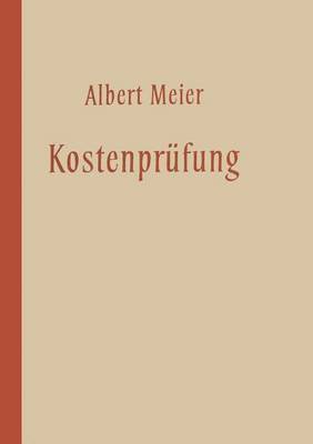 Albert Meier - Kostenprüfung, Häftad