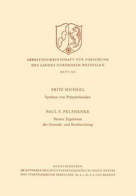 bokomslag Synthese von Polysacchariden. Neuere Ergebnisse der Getreide- und Brotforschung