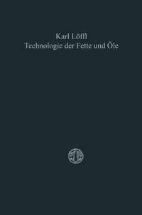 bokomslag Technologie der Fette und le