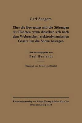 ber die Bewegung und die Strungen der Planeten, wenn dieselben sich nach dem Weberschen elektrodynamischen Gesetz um die Sonne bewegen 1