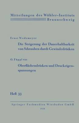 bokomslag Die Steigerung der Dauerhaltbarkeit von Schrauben durch Gewindedrcken