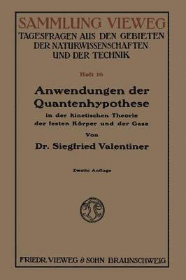 bokomslag Anwendungen der Quantenhypothese in der kinetischen Theorie der festen Krper und der Gase in elementarer Darstellung