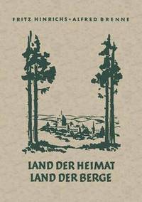 bokomslag Land der Heimat Land der Berge