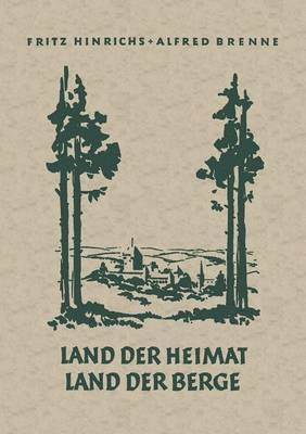 bokomslag Land Der Heimat Land Der Berge: Heimatkundliches Lesebuch Für Den Rhein-Wupperkreis 3. Und 4. Schuljahr