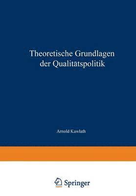 bokomslag Theoretische Grundlagen der Qualittspolitik