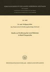 bokomslag Studie zur Ernhrung bei zwei Stmmen in Nord-Tanganyika