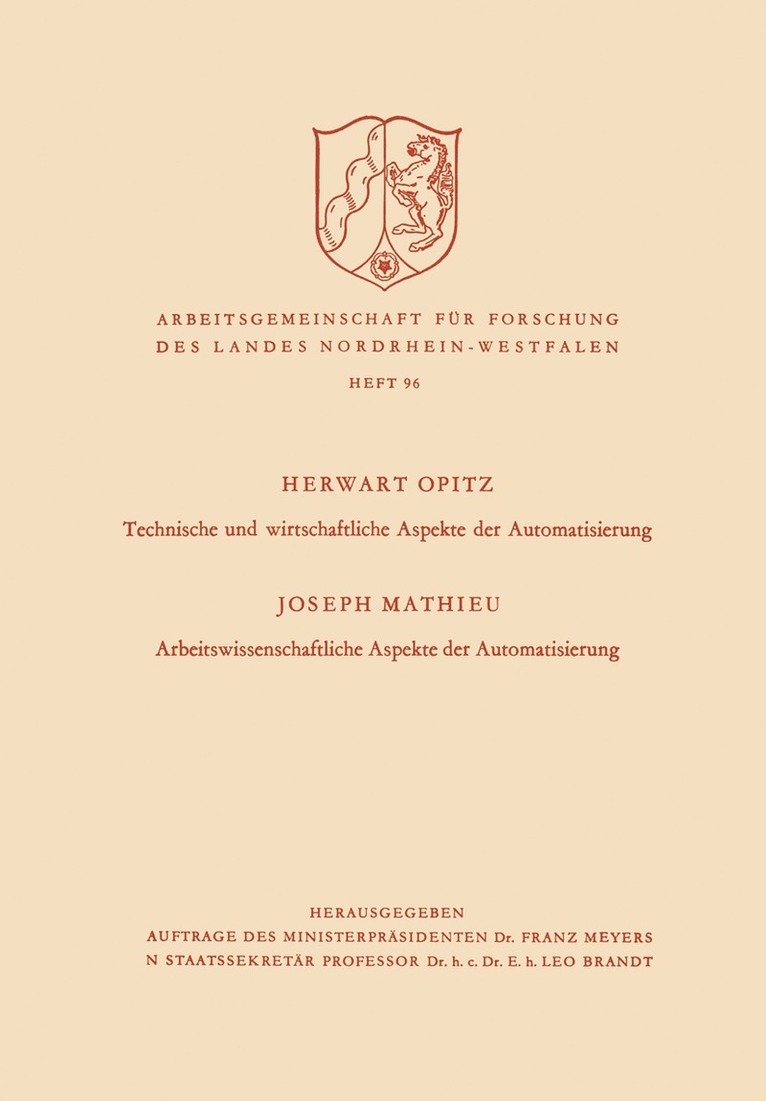 Herwart Opitz - Technische und wirtschaftliche Aspekte der Automatisierung. Arbeitswissenschaftliche Aspekte der Automatisierung, Häftad