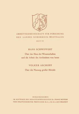 bokomslag ber das Haus der Wissenschaften und die Arbeit des Architekten von heute. ber die Planung groer Hrsle