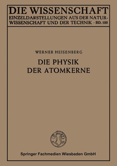 bokomslag Die Physik der Atomkerne