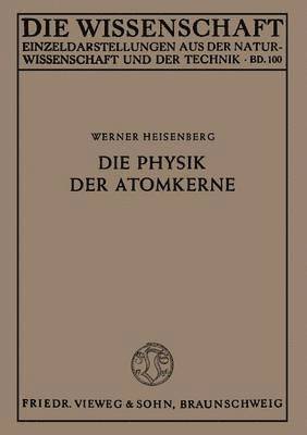 Die Physik der Atomkerne 1