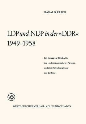 bokomslag LDP und NDP in der 'DDR' 1949 - 1958