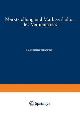 bokomslag Marktstellung und Marktverhalten des Verbrauchers