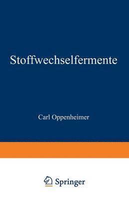 Carl Oppenheimer - Stoffwechselfermente, Häftad