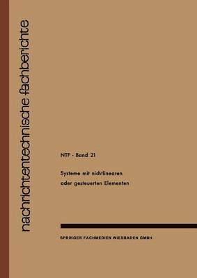 bokomslag Systeme mit Nichtlinearen oder Gesteuerten Elementen / Systems with Non-Linear or Controllable Elements