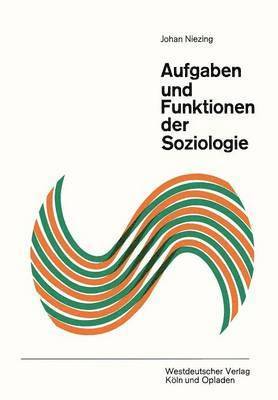 bokomslag Aufgaben und Funktionen der Soziologie