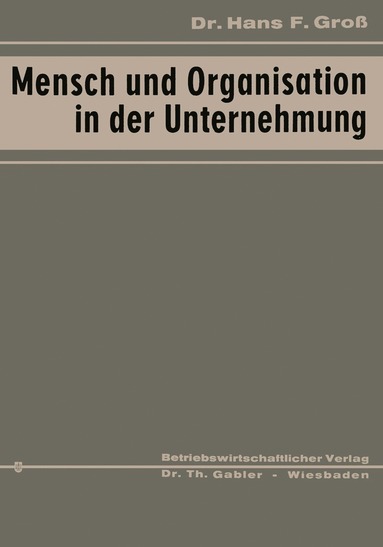 bokomslag Mensch und Organisation in der Unternehmung