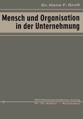 Mensch und Organisation in der Unternehmung 1