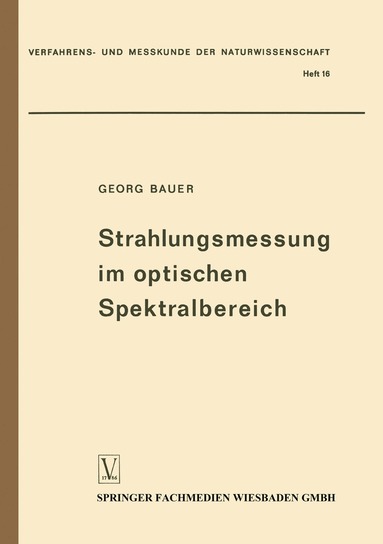 Georg Bauer - Strahlungsmessung im optischen Spektralbereich, Häftad