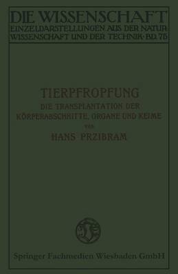Hans Przibram - Tierpfropfung, Häftad