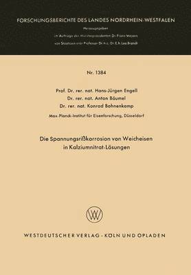 bokomslag Die Spannungsrikorrosion von Weicheisen in Kalziumnitrat-Lsungen