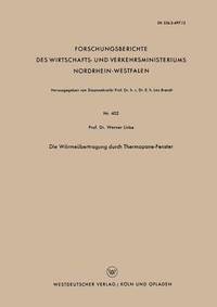 bokomslag Die Wärmeübertragung Durch Thermopane-Fenster