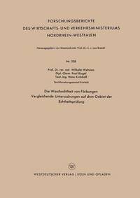 bokomslag Die Waschechtheit Von Färbungen: Vergleichende Untersuchungen Auf Dem Gebiet Der Echtheitsprüfung