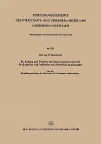 bokomslag Ein Beitrag zum Problem der Spannungskorrosion bei Preprofilen und Preteilen aus Aluminium-Legierungen