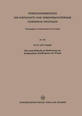 Eugen Kappler - Eine Neue Methode Zur Bestimmung Von Kondensations-Koeffizienten Von Wasser, Häftad