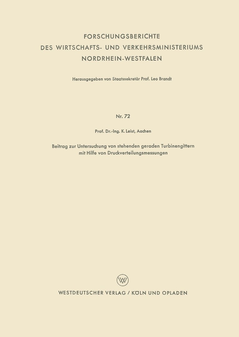 Beitrag zur Untersuchung von stehenden geraden Turbinengittern mit Hilfe von Druckverteilungsmessungen 1