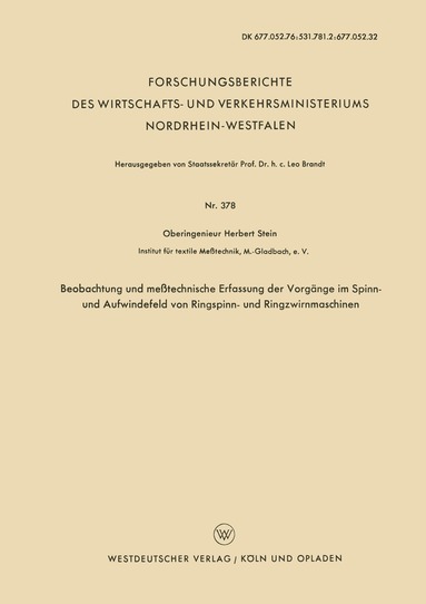 Herbert Stein - Beobachtung und meßtechnische Erfassung der Vorgänge im Spinn- und Aufwindefeld von Ringspinn- und Ringzwirnmaschinen, Häftad