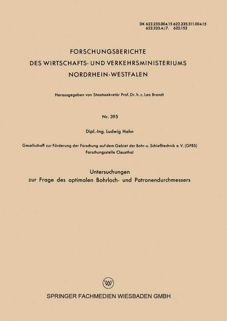 Ludwig Hahn - Untersuchungen zur Frage des optimalen Bohrloch- und Patronendurchmessers, Häftad