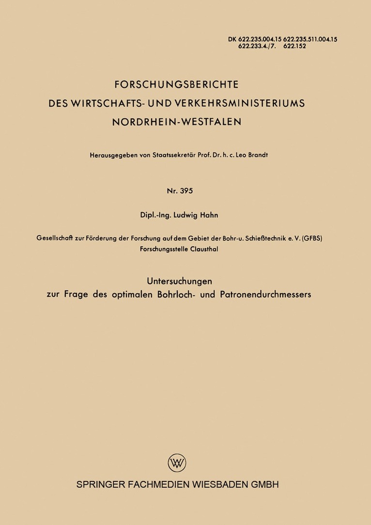 Untersuchungen zur Frage des optimalen Bohrloch- und Patronendurchmessers 1