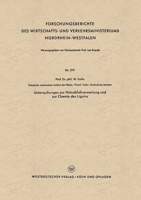 bokomslag Untersuchungen zur Holzabfallverwertung und zur Chemie des Lignins