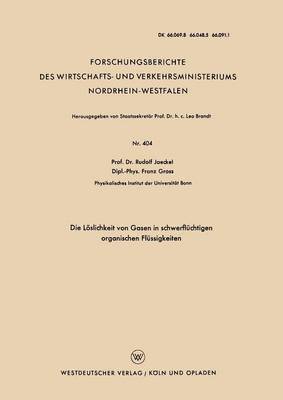 bokomslag Die Lslichkeit von Gasen in schwerflchtigen organischen Flssigkeiten