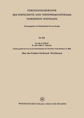 Kurt Alberti - Über das Problem Hartbrand - Weichbrand, Häftad