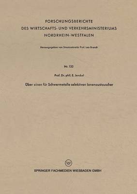 UEber einen fur Schwermetalle selektiven Ionenaustauscher 1